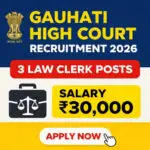 Gauhati High Court Recruitment 2026 Law Clerk Jobs β 3 Posts Salary 30000 Apply Online