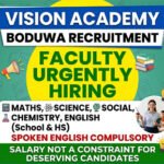 Vision Academy Boduwa Recruitment 2026 for Faculty in Maths, Science, Chemistry, and English. Urgent hiring for School and HS levels in Nagaon, Assam.