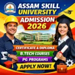 Assam Skill University Admission 2026 thumbnail showing students, university campus, and courses like B.Tech, Diploma, and PG programs.