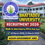 Bhattadev University Recruitment 2026 Walk-in Interview for MTA and Mali Posts in Assam