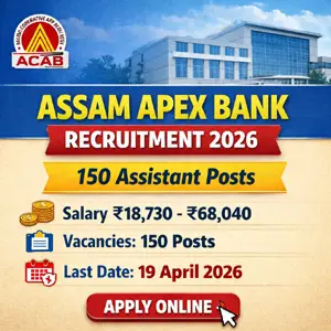 Assam Apex Bank Recruitment 2026 Assistant Vacancy 150 Posts Apply Online Last Date 19 April 2026