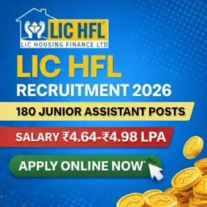 LIC HFL Recruitment 2026 notification thumbnail showing 180 Junior Assistant posts, salary ₹4.64 to ₹4.98 LPA and apply online details