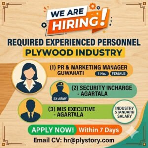 Plywood Industry Recruitment 2026 -Hiring poster for Plywood Industry jobs including PR Marketing Manager in Guwahati, Security Incharge Ex-Army, and MIS Executive in Agartala. Apply at hr@plystory.com.
