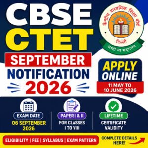 CBSE CTET September Notification 2026 apply online thumbnail with exam date, CTET Paper I & II details, eligibility, syllabus, and lifetime certificate validity
