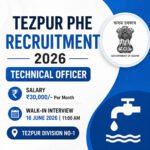 Tezpur PHE Recruitment 2026 notification for Technical Officer vacancy under SBM-G Assam with ₹30000 salary and walk-in interview details