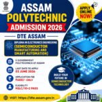 Assam Polytechnic Admission 2026 DTE Assam Semiconductor Engineering Diploma Apply Online