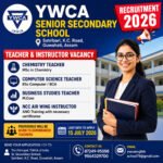 YWCA Senior Secondary School Recruitment 2026 Teacher Vacancy in Guwahati for Chemistry Teacher, Computer Science Teacher, Business Studies Teacher and NCC Air Wing Instructor – Apply Before 15 July 2026