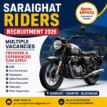 Saraighat Riders Recruitment 2026 feature image showing Royal Enfield dealership job vacancies in Guwahati for CRE, Service Advisor, Technician, Sales Executive, Parts Executive, Telecaller and Floor Supervisor posts. Freshers and experienced candidates can apply.