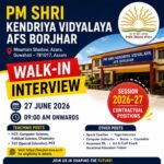 Kendriya Vidyalaya AFS Borjhar Recruitment 2026 notification featuring walk-in interview for PGT, TGT, PRT, Sports Coach, Yoga Instructor, Nurse, Counsellor and other contractual teaching posts in Guwahati Assam.