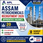 Assam Petrochemicals Recruitment 2026 featured image showing 20 Apprentice vacancies for ITI and Diploma candidates with stipend up to ₹10,900 in Assam