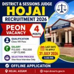 District & Sessions Judge Hojai Recruitment 2026 featured image showing 4 Peon vacancies, Class VIII qualification, salary ₹12,000–₹52,000, and last date 31 July 2026.