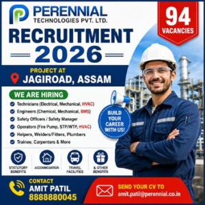 Perennial Technologies Recruitment 2026 – 94 vacancies in Jagiroad Assam