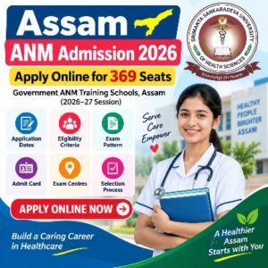 Assam ANM Admission 2026 apply online for 369 government ANM seats in Assam