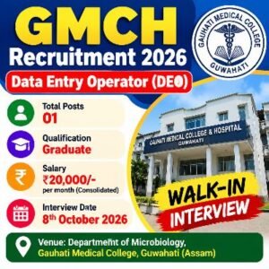 GMCH Recruitment 2026 Data Entry Operator vacancy, ₹20,000 salary and walk-in interview on 8 October 2026