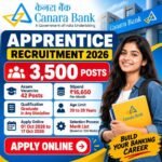 Canara Bank Apprentice Recruitment 2026 – 3,500 Graduate Apprentice Posts, 42 Assam Vacancies