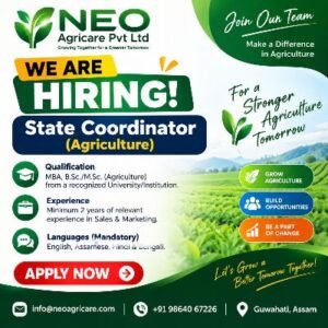NEO Agricare Recruitment 2026 State Coordinator Agriculture Job in Guwahati Assam