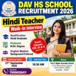 DAV HS School Recruitment 2026 Hindi Teacher Walk-in Interview in Guwahati